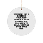 Security Guard Gifts from Men - Funny Circle Ornament with Caution Quote, Christmas Unique Gifts for Security Guard Friends and Family - Image 1
